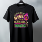 Black Girl Magic Graphic Tee