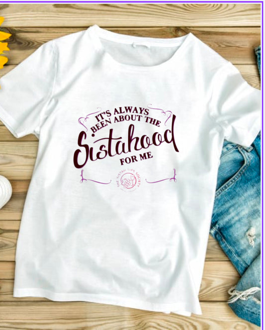 SS "Sistahood" Tee